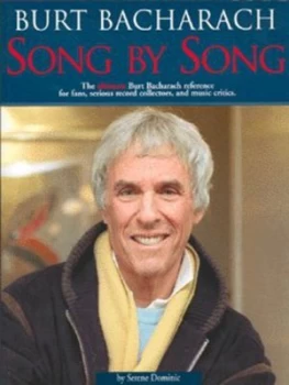 Image of Burt Bacharach Song by Song by Serene Dominic Paperback