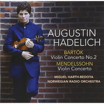 Image of Augustin Hadelich - Bartok: Violin Concerto No. 2/Mendelssohn: Violin Concerto,op. 64 CD