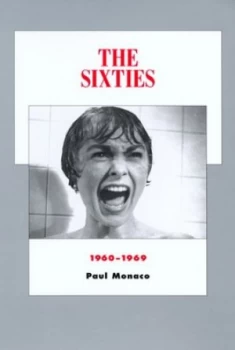 Image of The Sixties 1960-1969 by Paul Monaco Book