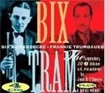 Image of Bix Beiderbecke - Bix And Tram