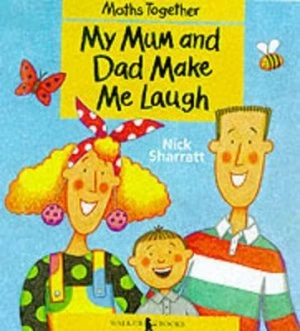 Image of My Mum and Dad Make Me Laugh by Nick Sharratt and Beam Project Paperback