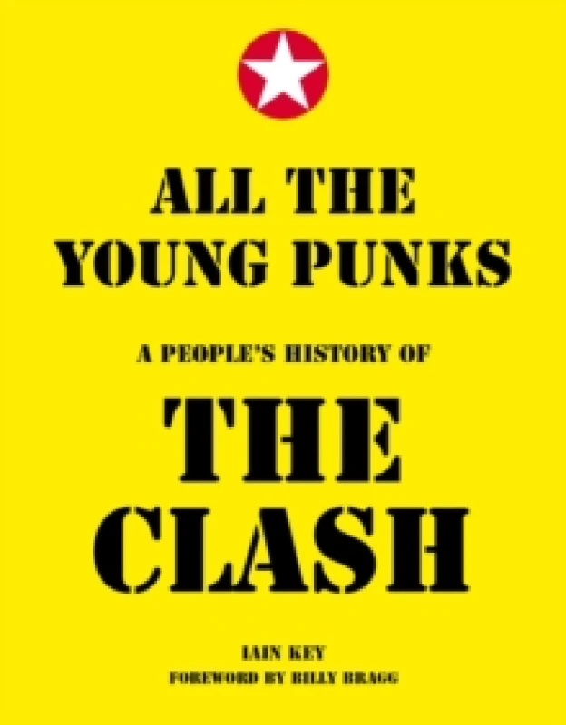 Image of All The Young Punks : A People's History of The Clash Hardback