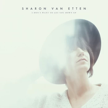 Image of Sharon Van Etten - I Don't Want To Let You Down Vinyl