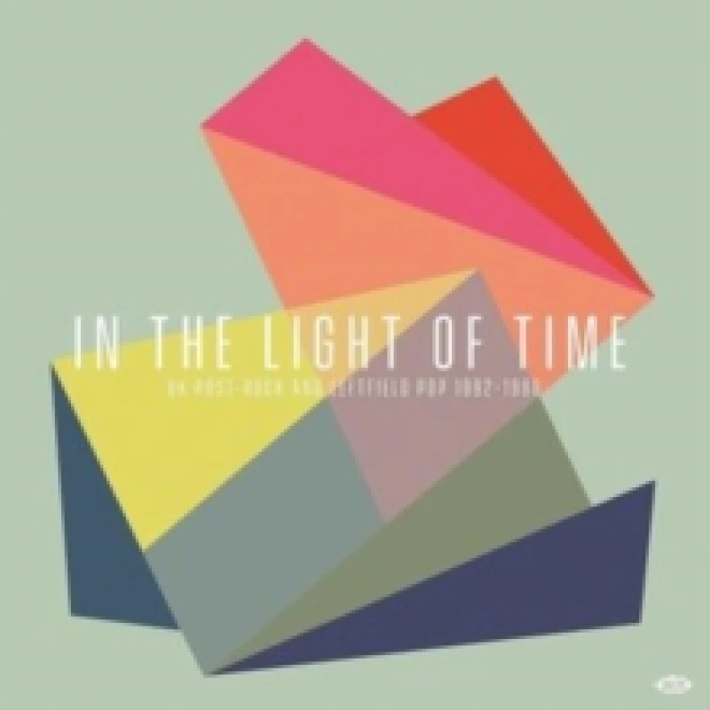 Image of In the Light of Time: UK Post-rock and Leftfield Pop 1992-1998 Vinyl