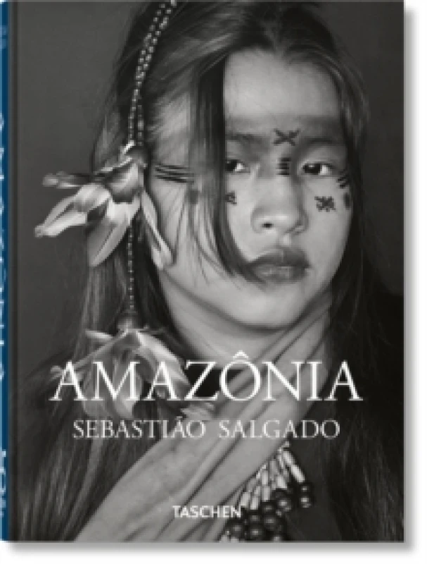 Image of Sebastiao Salgado. Amazonia. 45th Ed. Hardback