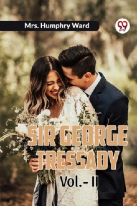 Image of Sir George Tressady Vol. II (Edition2023) Paperback / softback