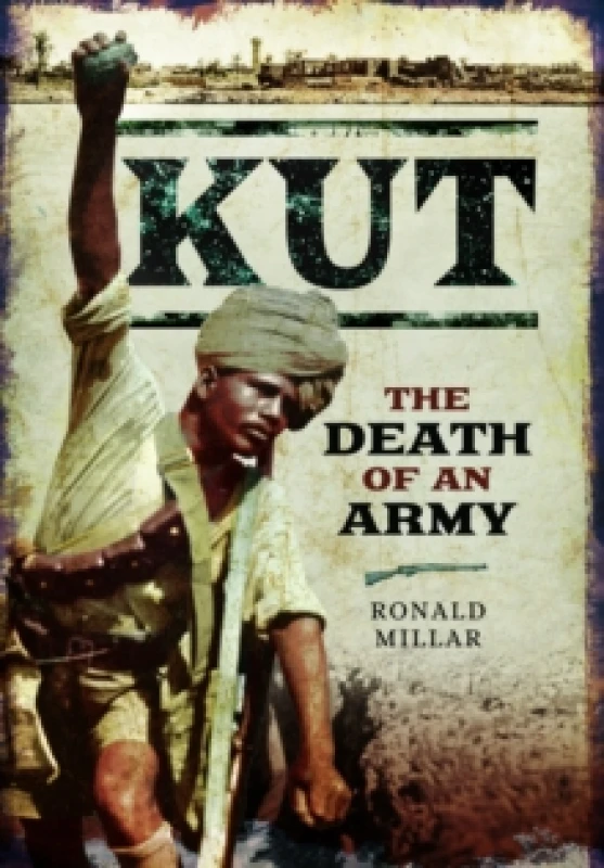 Image of Kut: The Death of an Army Paperback / softback