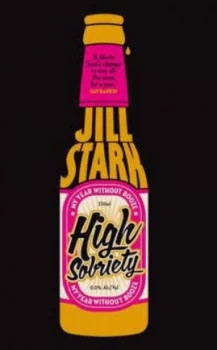 Image of High Sobriety by Jill Stark Paperback