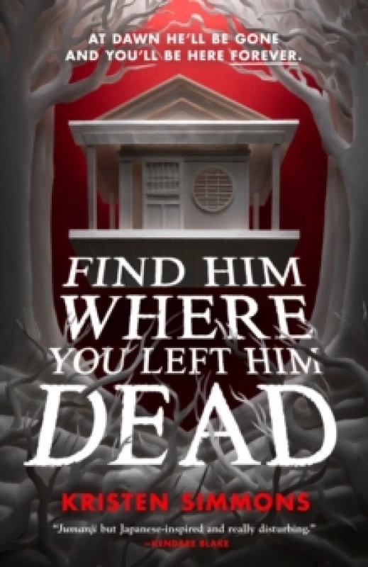 Image of Find Him Where You Left Him Dead. Hardback. By Kristen Simmons Books