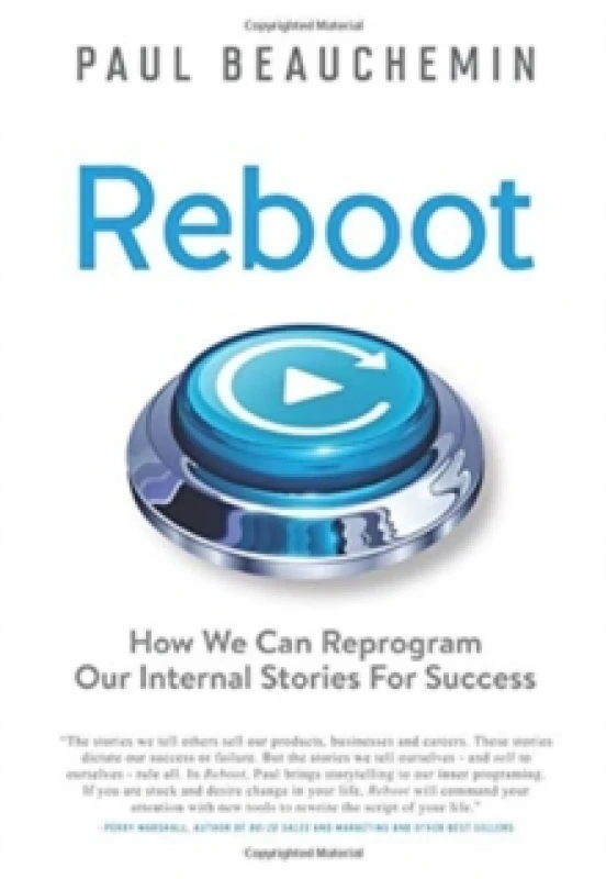 Image of Reboot : How We Can Reprogram Our Internal Stories For Success Hardback