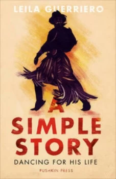 Image of A Simple Story by Leila Guerriero Hardback