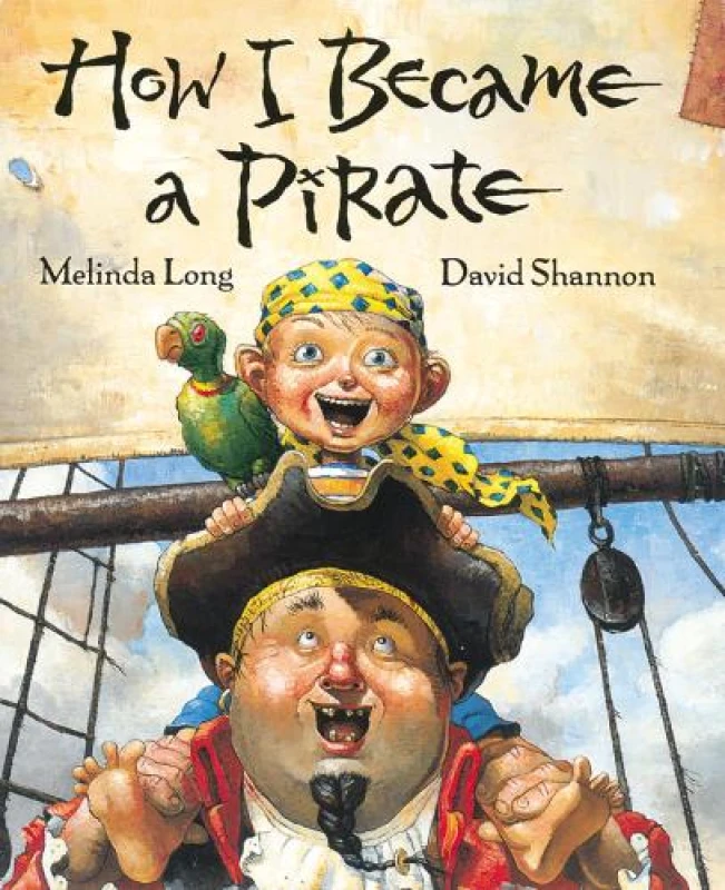 Image of How I Became a Pirate by Melinda Long Hardback