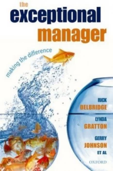 Image of The Exceptional Manager by Rick Delbridge Paperback