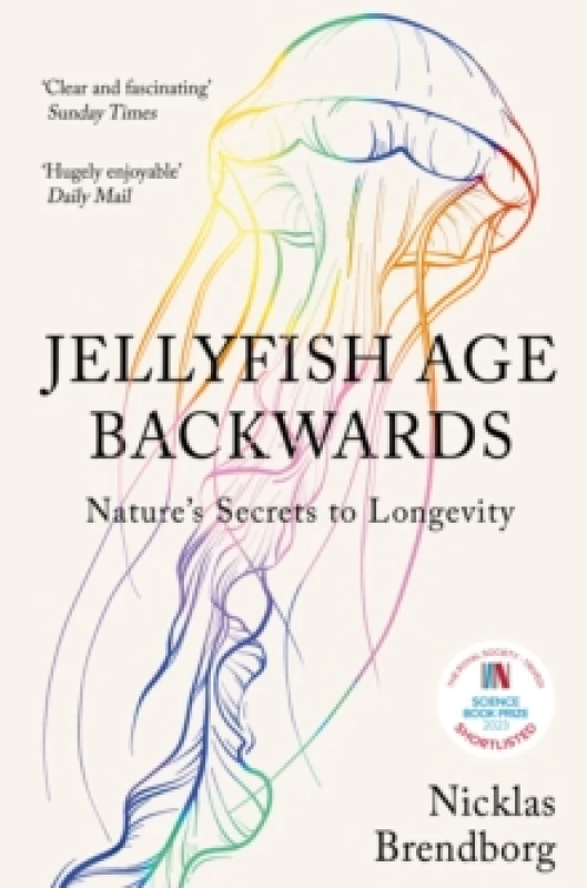 Image of Jellyfish Age Backwards : Nature's Secrets to Longevity Paperback / softback