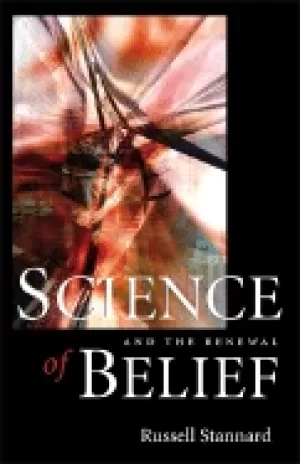 Image of science and the renewal of belief