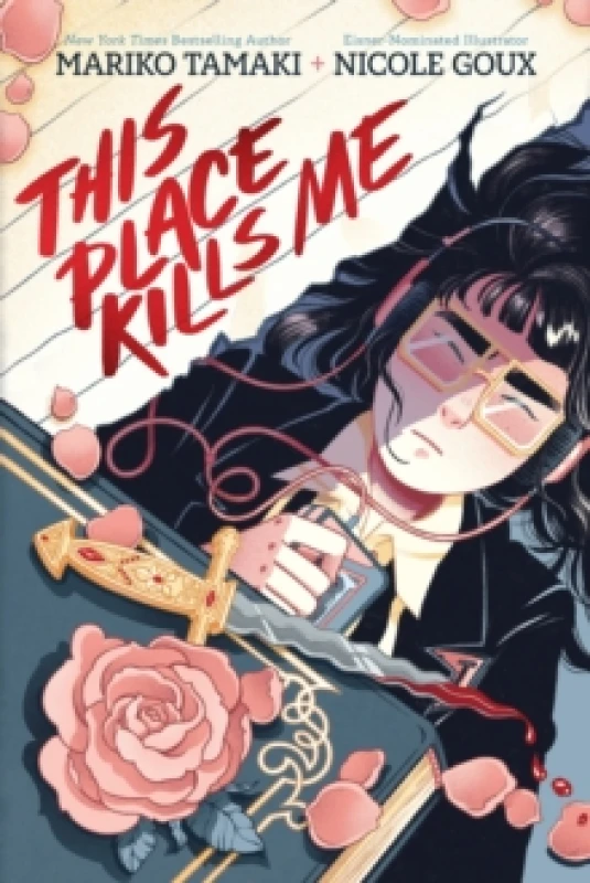 Image of This Place Kills Me : A Graphic Novel Hardback