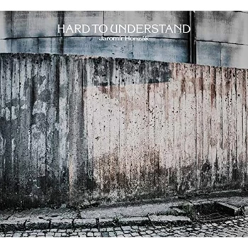 Image of Jarom&iacute;r Honz&aacute;k - Hard to Understand CD