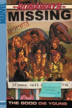 Image of Runaways Vol.3 the Good Die Young by Brian K. Vaughan Book