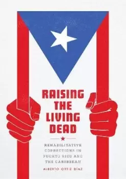 Image of Raising the Living Dead by Alberto Ortiz Diaz
