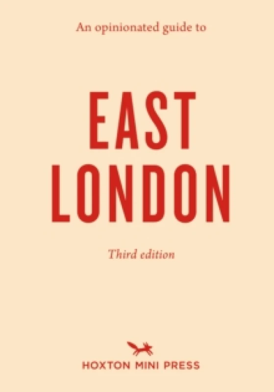 Image of An Opinionated Guide To East London (third Edition) Paperback / softback