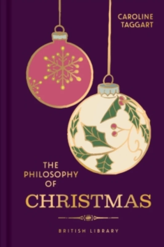 Image of The Philosophy of Christmas. Hardback. By Caroline Taggart Books