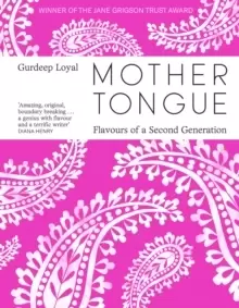 Image of Mother Tongue : Flavours of a Second Generation