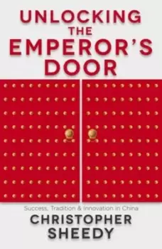 Image of Unlocking the emperor's door - Chris Sheedy - Paperback - Used