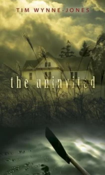 Image of The Uninvited by Tim Wynne-Jones Hardback