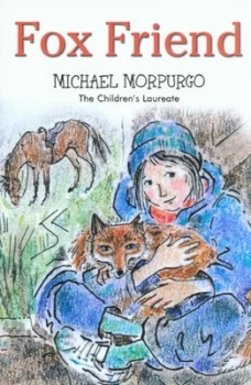 Image of Fox Friend by Michael Morpurgo and Joanna Carey Paperback