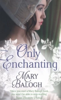 Image of Only Enchanting by Mary Balogh Paperback