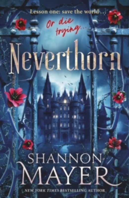 Image of Neverthorn. Hardback. By Shannon Mayer Books