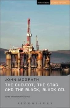 Image of The Cheviot the Stag and the Black Oil by John Mcgrath Book