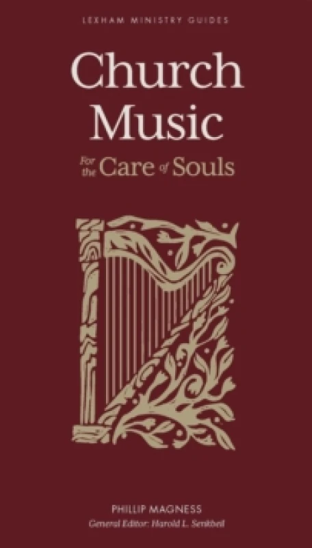 Image of Church Music For the Care of Souls Hardback