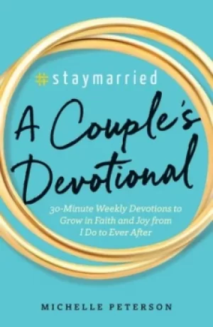 Image of #Staymarried A Couples Devotional by Michelle Peterson