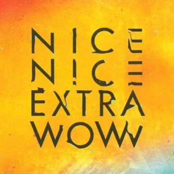 Image of Nice Nice - Extra Wow Vinyl
