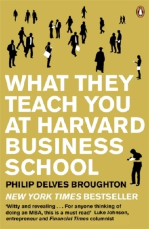 Image of What They Teach You at Harvard Business School. Paperback. By Philip Delves Broughton Books