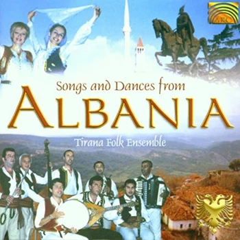 Image of Tirana Folk Ensemble - Songs & Dances From Albania CD