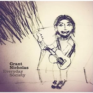 Image of Grant Nicholas - Everyday Society Vinyl