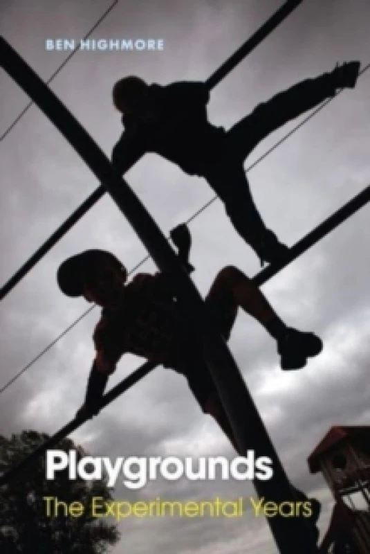 Image of Playgrounds : The Experimental Years Hardback