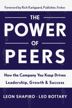 Image of Power of PeersHow the Company You Keep Drives Leadership Growth and Success