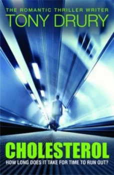 Image of Cholesterol by Tony Drury Paperback