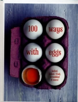 Image of 100 Ways with Eggs Hardback