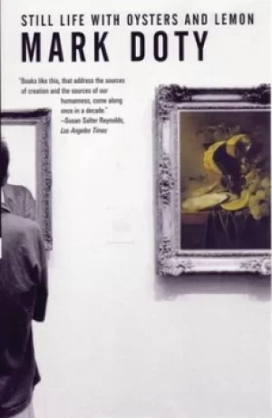 Image of Still life with oysters and lemon by Mark Doty