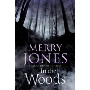 Image of In the Woods by Merry Jones (Hardback, 2016)