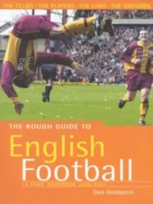 Image of The rough guide to English football by Dan Goldstein