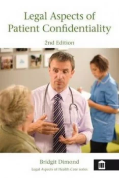Image of Legal aspects of patient confidentiality by Bridgit Dimond