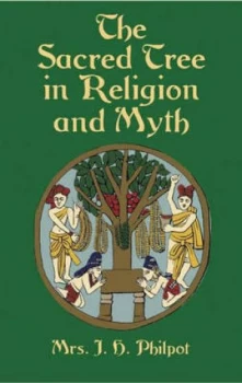 Image of The Sacred Tree in Religion and Myth Paperback