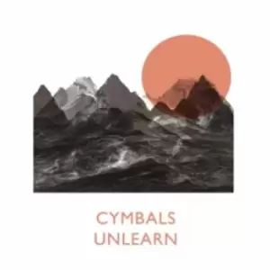 Image of Unlearn by Cymbals Vinyl Album