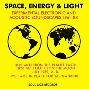 Image of Soul Jazz Records Presents Space, Energy & Light: Experimental Electronic And Acoustic Soundscapes 1961-88 Vinyl