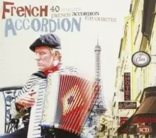 Image of French Accordion: 40 Timeless French Accordion Favourites